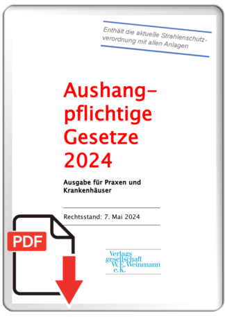 Aushangepflichtige Gesetze 2024 - Ausgabe für Praxen und Krankenhäuser (PDF-Datei)